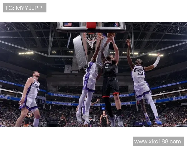 火箭队与国王精彩对决录像回放全程分析与精彩瞬间集锦